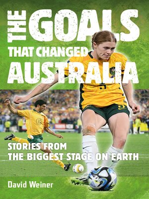 cover image of The Goals That Changed Australia